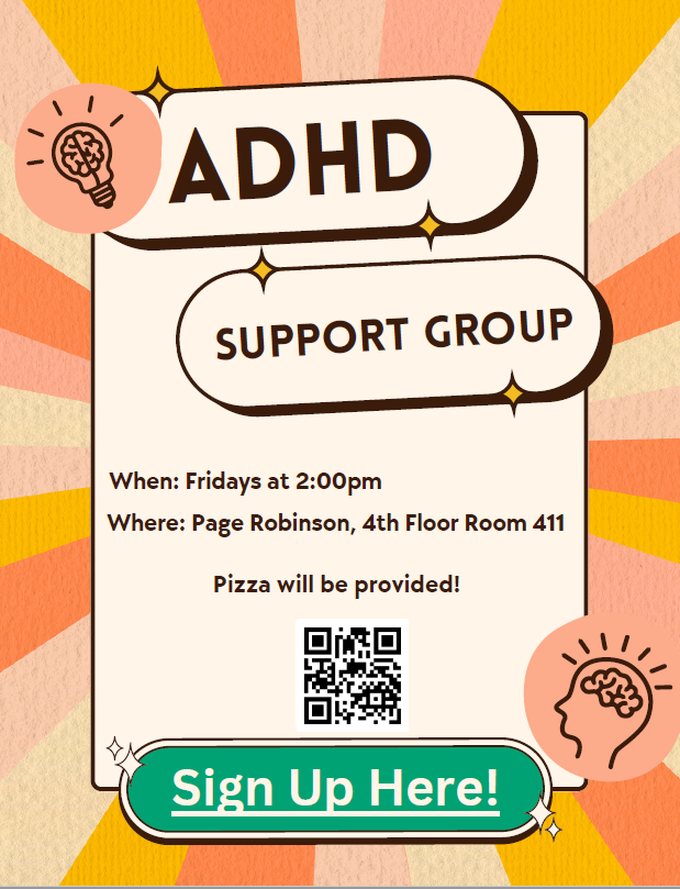 ADHD support group flyer, orange pink and yellow sunburst, group meets fridays at 2pm in page robinson hall room 411